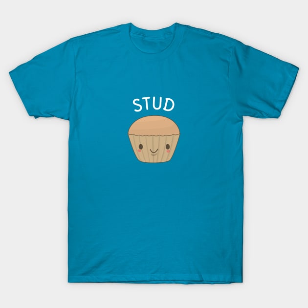 Funny Stud Muffin T-Shirt T-Shirt by happinessinatee